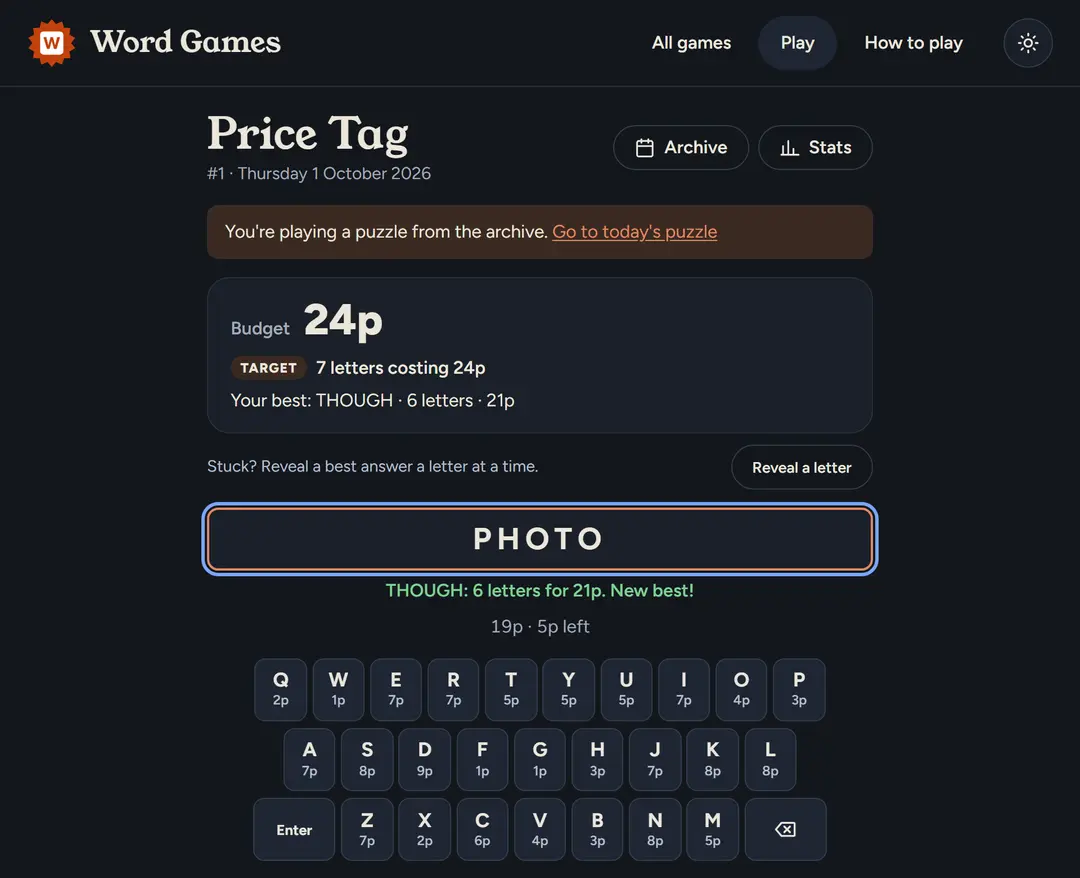 Price Tag puzzle number 1: a budget of 24p and a target of 7 letters costing 24p, with THOUGH the best word so far at 6 letters for 21p, a Reveal a letter button, PHOTO typed in the word box at 19p, and a keyboard showing each letter's price